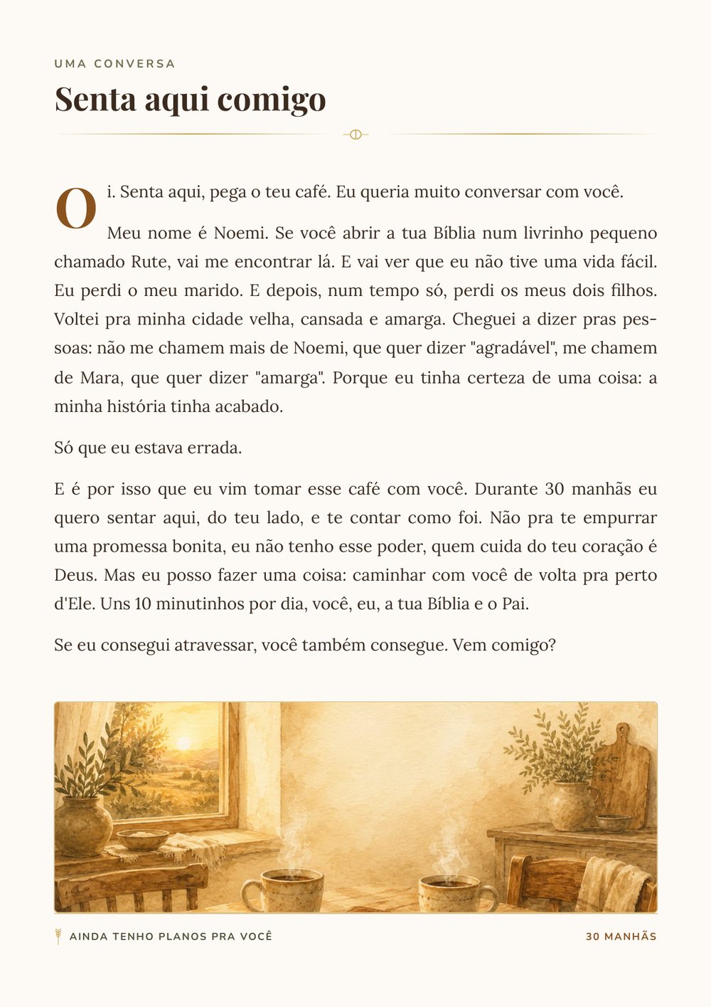 Página de abertura do caderno, chamada Senta aqui comigo, em que Noemi se apresenta em primeira pessoa e convida pra caminhar 30 manhãs.